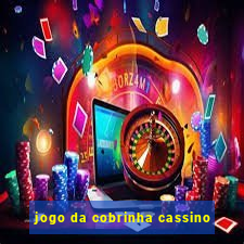 jogo da cobrinha cassino